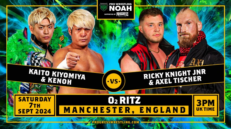 Pro Wrestling NOAH - 2024 UK TOUR - Manchester Match-up card to be decided!!