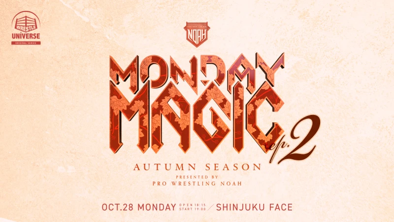 【指定席のこりわずか！】10月28日 MONDAY MAGIC Autumn ep2 大会直前情報