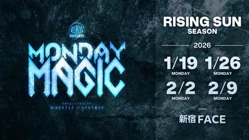 【MONDAY MAGIC RISING SUN SEASON ep2】1月26日・新宿FACE大会直前情報