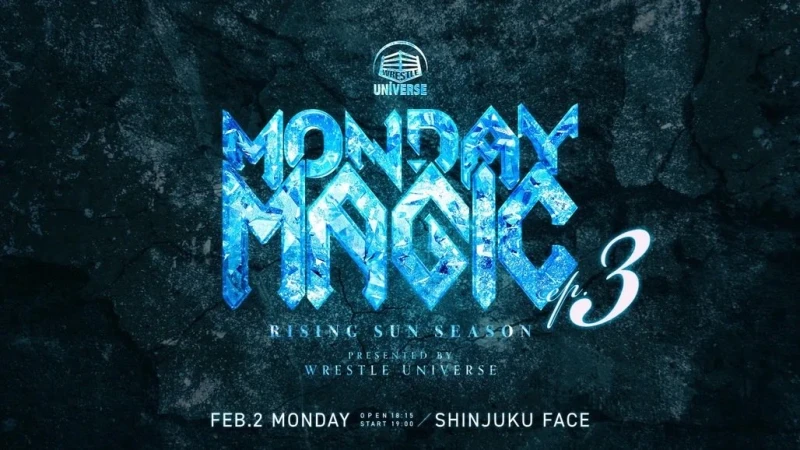 【MONDAY MAGIC RISING SUN SEASON ep3】2月2日(月)・新宿FACE大会直前情報